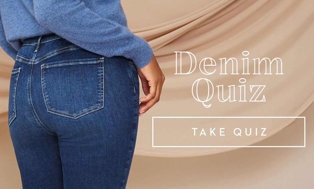 Click here to take our Denim Quiz